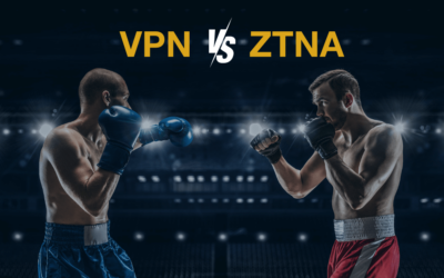 Cybersecurity-Duell: VPN gegen ZTNA – Wer gewinnt?